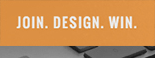 Join. Design. Win.