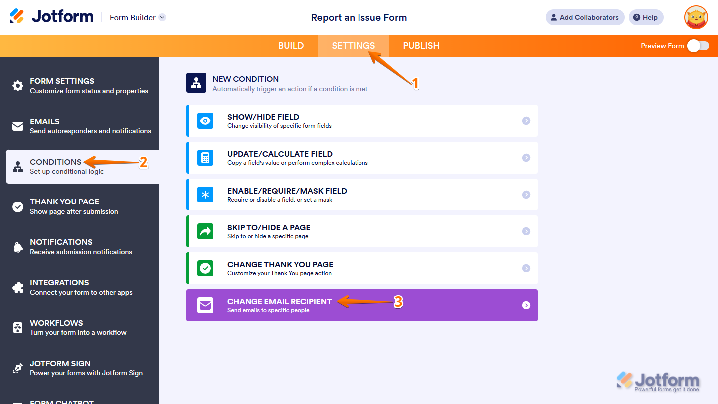 Change Email Recipient option in the New Condition section in the Conditions menu under the Settings tab in Jotform Form Builder