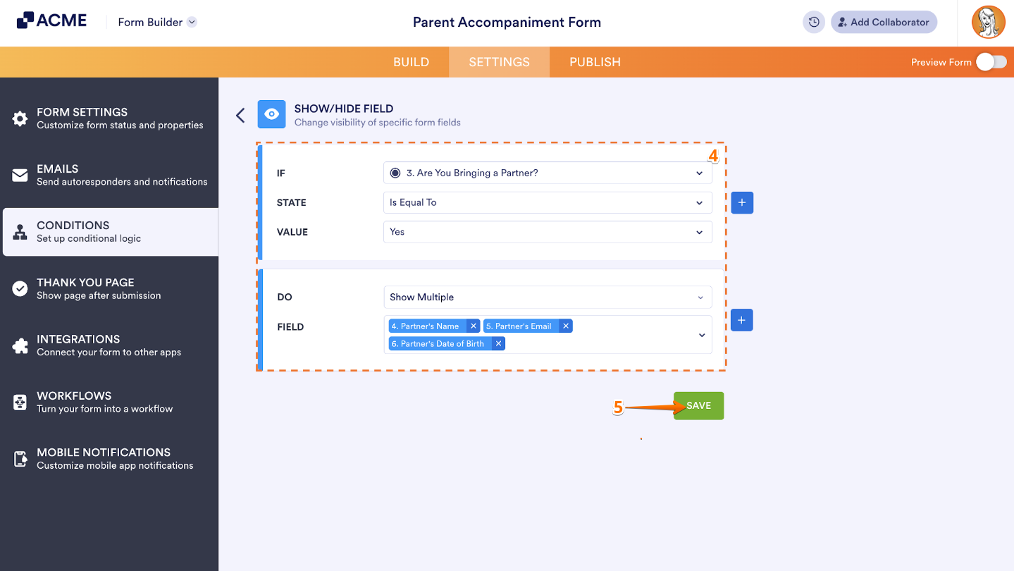 Form Builder interface displaying a condition rule that reveals specific form fields using the Show option before saving