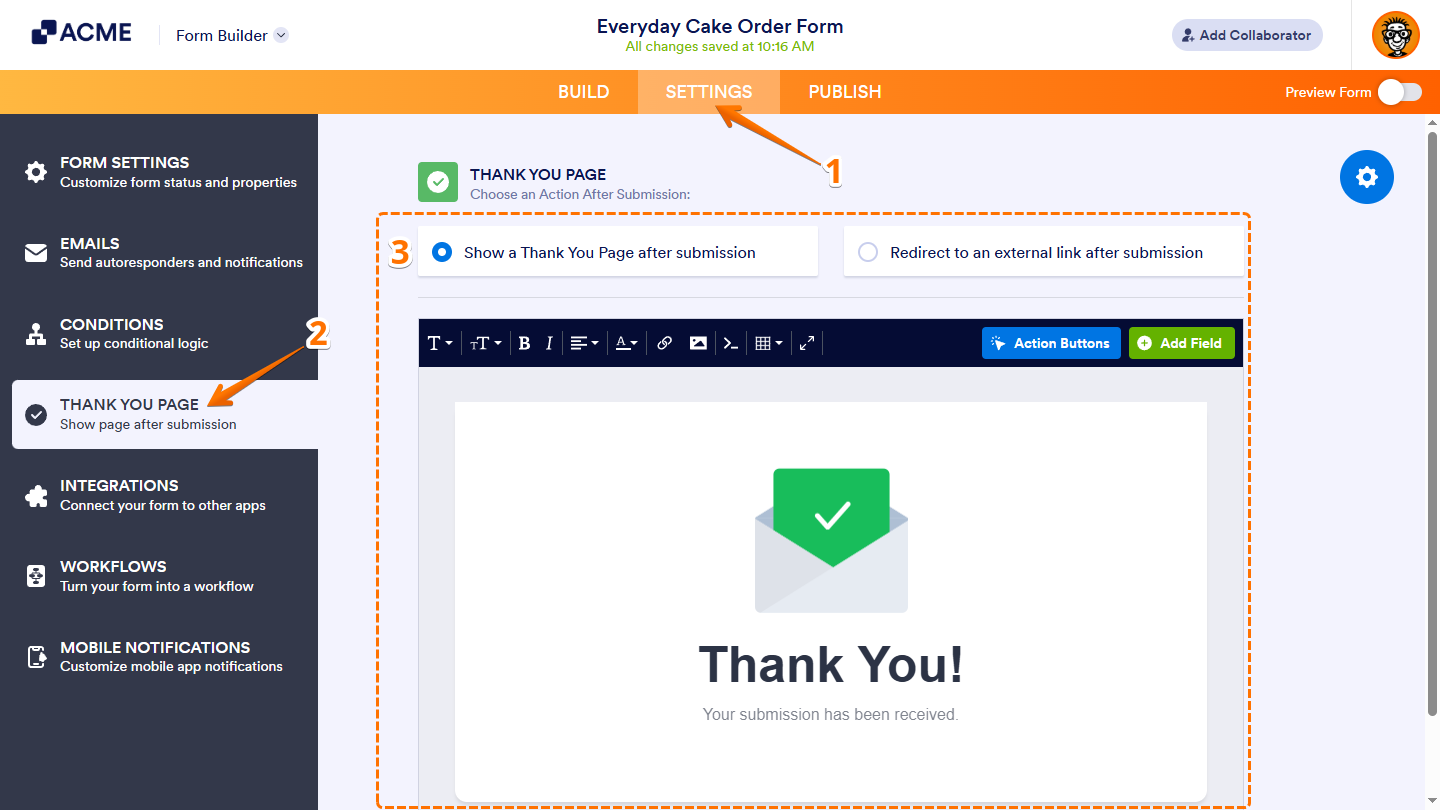 Show a Thank You Page After Submission option in the Thank You Page section of the Settings tab in Form Builder