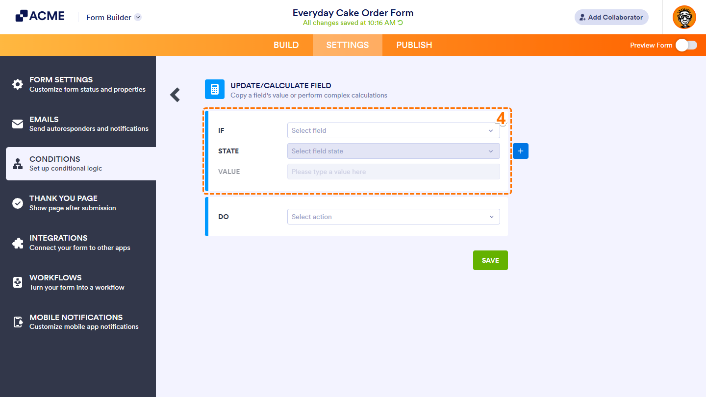 If Rule block in the Update/Calculate Field section of the Conditions option under the Settings tab menu in Form Builder