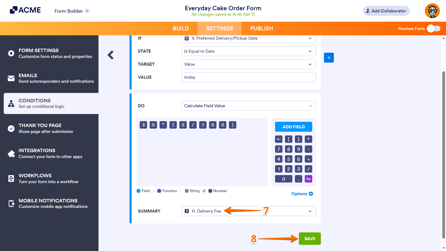 Saving Insert Calculation logic in the Formula Editor in the Update/Calculate Field section of the Conditions option under the Settings tab menu in Form Builder