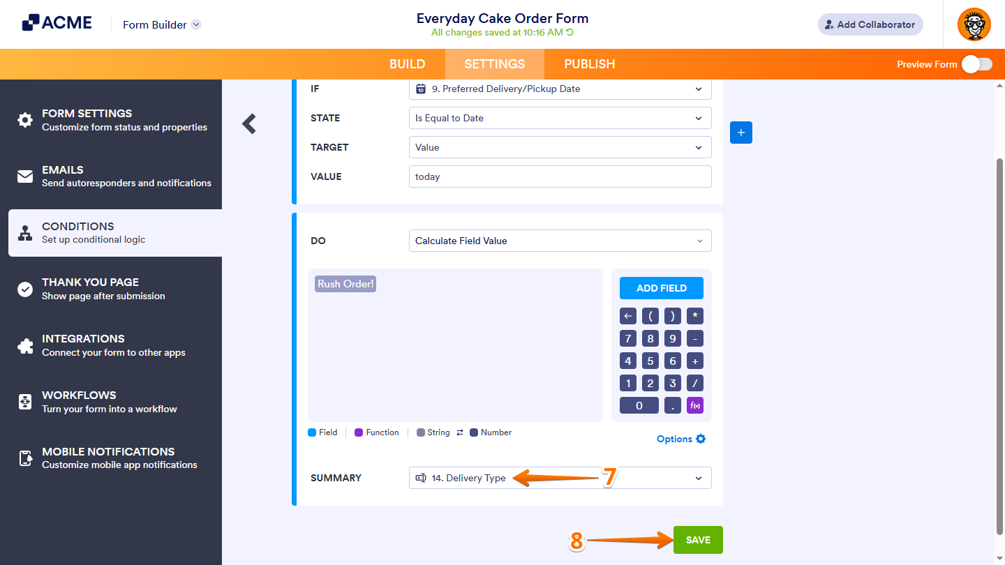 Saving Insert Text logic in the Formula Editor in the Update/Calculate Field section of the Conditions option under the Settings tab menu in Form Builder