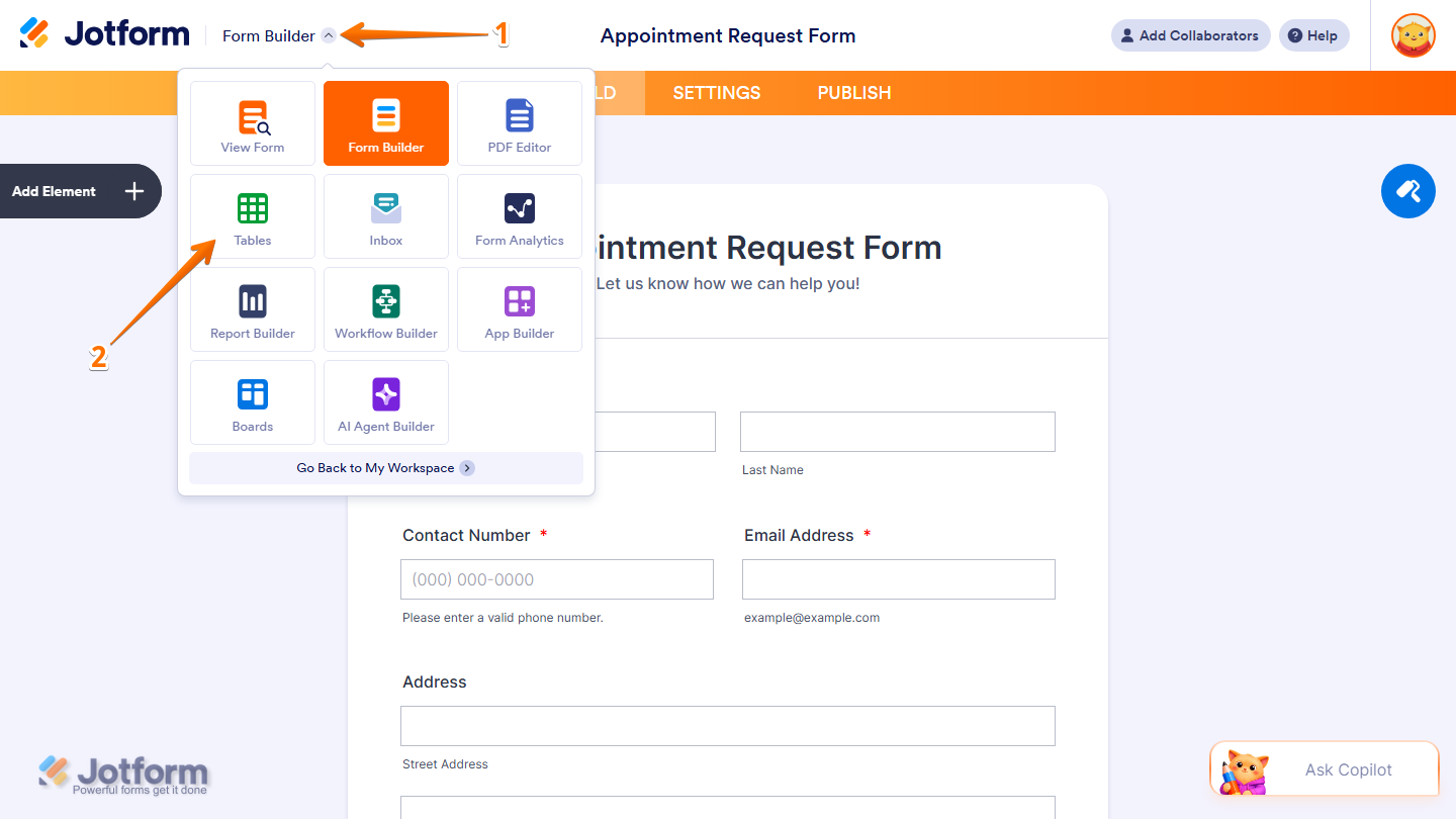 Jotform form interface with the Downward Arrow menu open in the top-left corner, showing the Tables option for opening the Table Submissions view