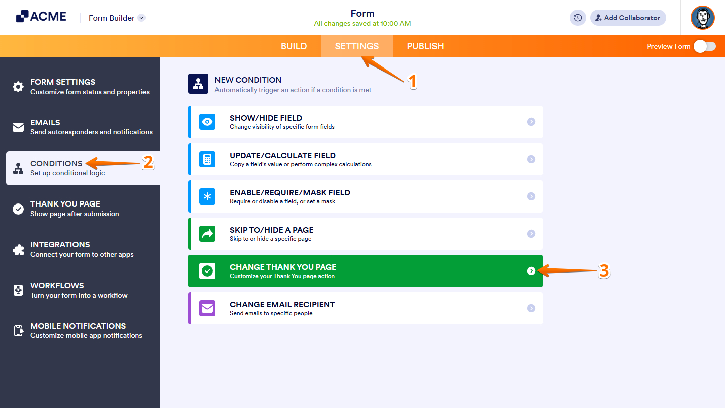Change Thank You Page option in Conditions section of the Form Builder