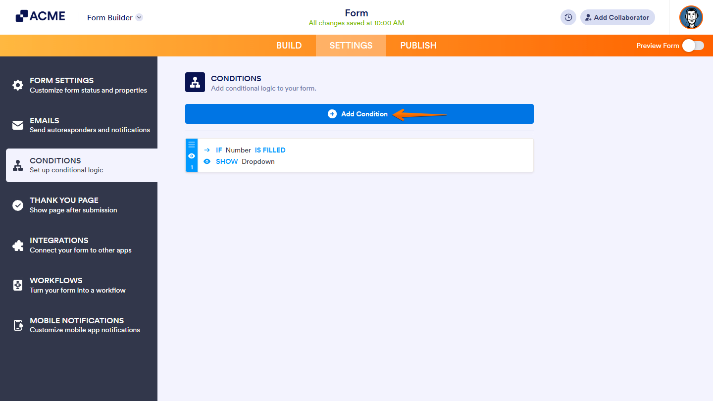 Add Condition button in Conditions section of the Form Builder