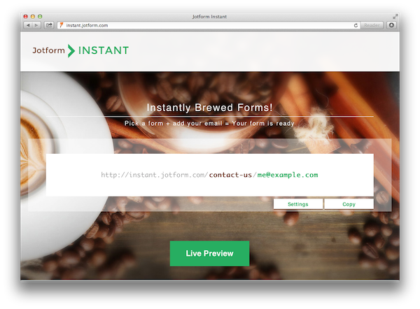 Jotform Instant: Instantly Brewed Forms!