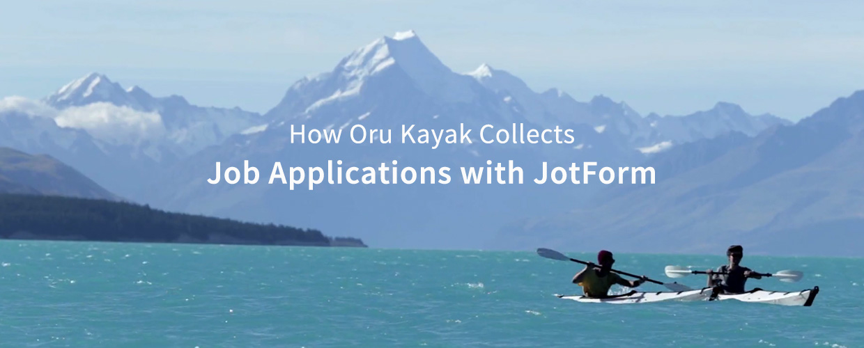Learn How Oru Kayak Collects Job Applications with Jotform
