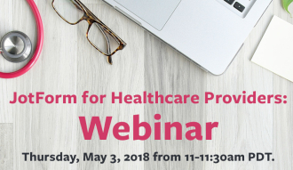 Mark Your Calendars: Jotform for Healthcare Providers Webinar