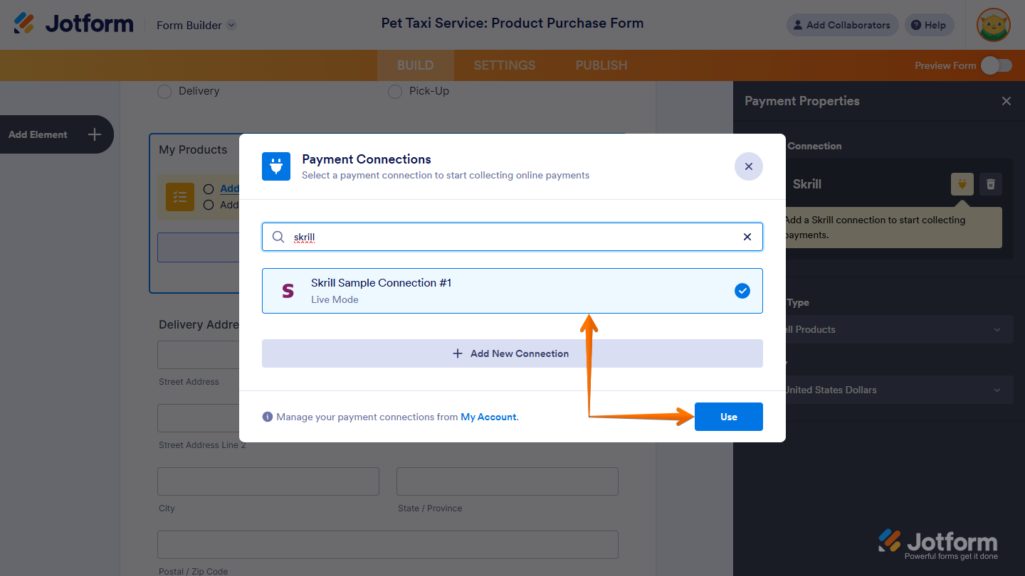Existing Skrill payment connection and Use button of the Payment Connections window in Jotform Form Builder