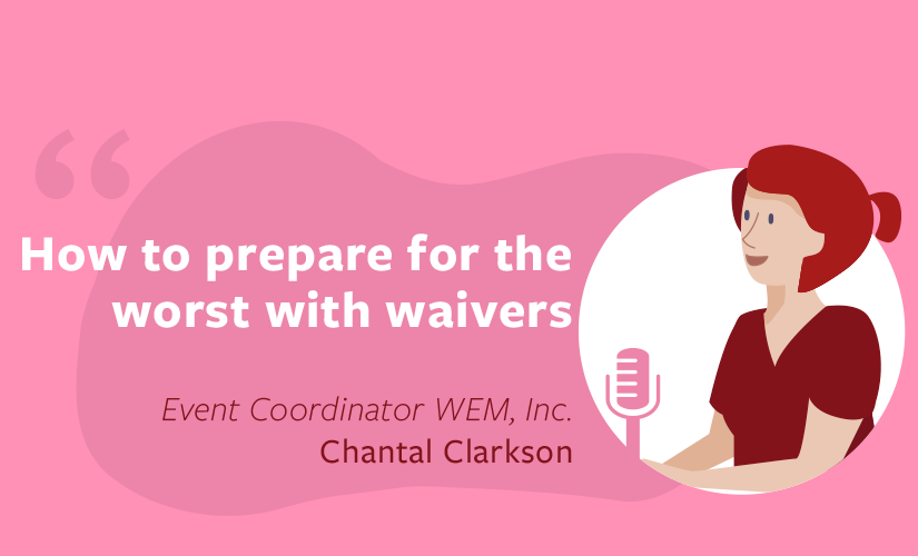 How to prepare for the worst with waivers