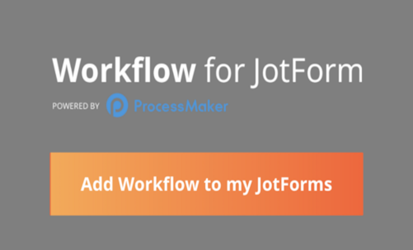 Creating a workflow on ProcessMaker using Jotform