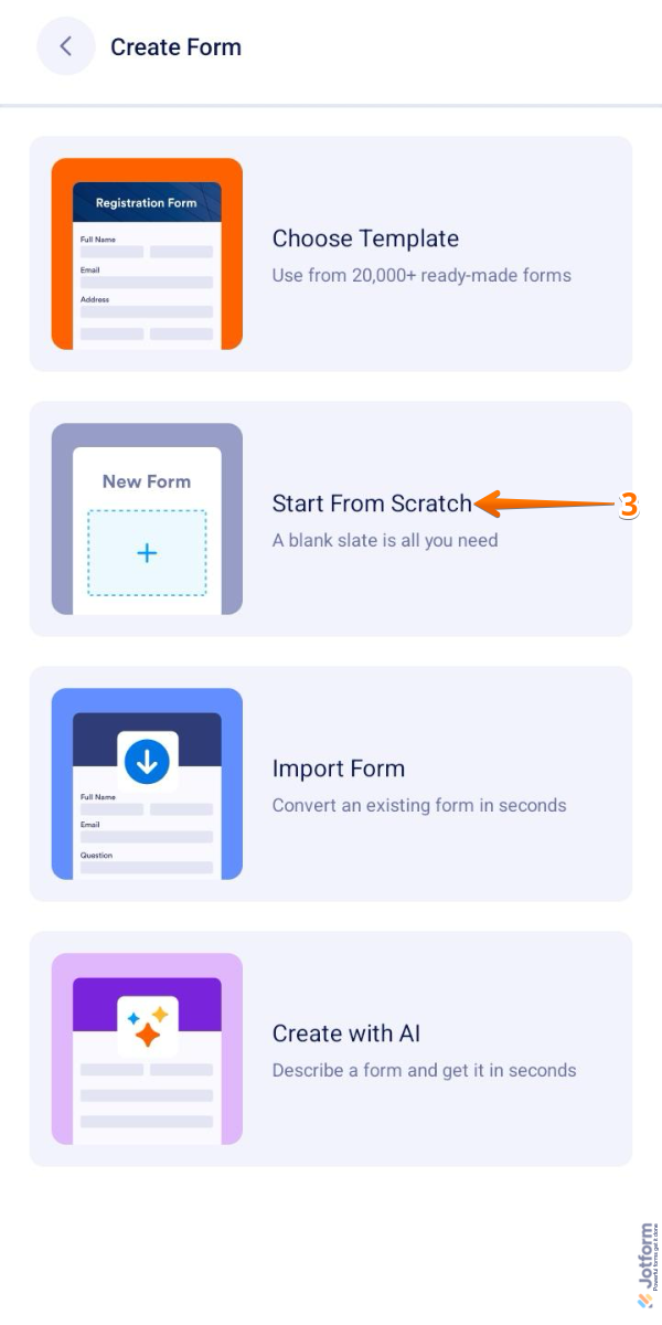 Start From Scratch option in the Create Form screen in Jotform Mobile Forms App