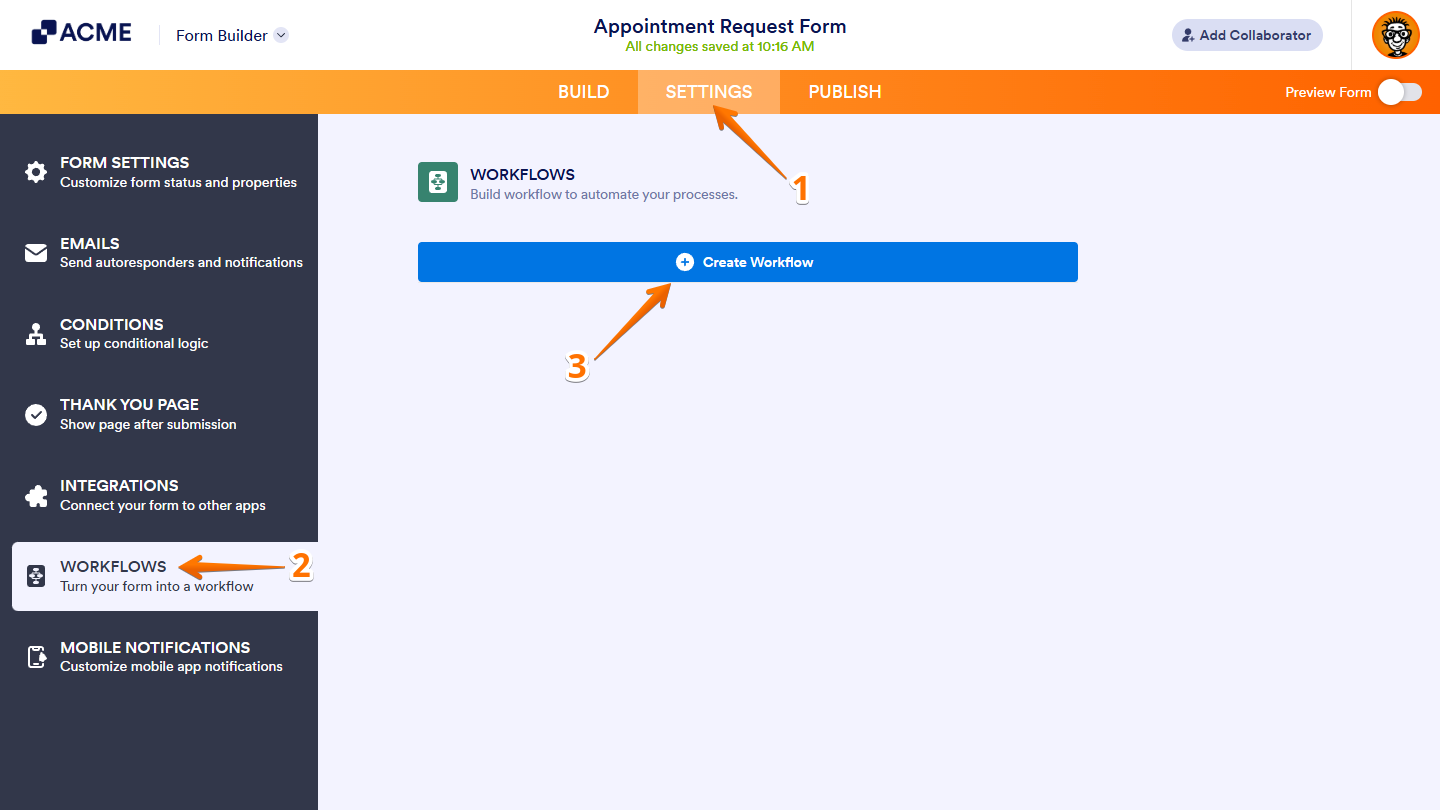 Create Workflow in Workflows section of the Form Builder Settings tab
