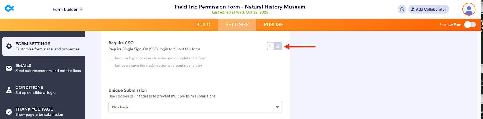 Toggling the Require SSO button to On from the Form Settings