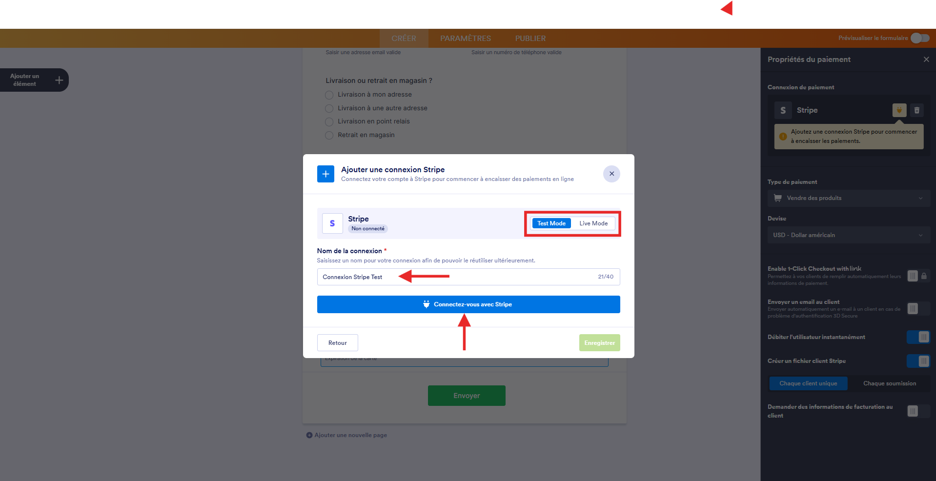 Capture d'écran de la fenêtre modale Ajouter une connexion Stripe dans le Générateur de formulaires Jotform avec un encadré autour de Mode Test et Mode Live, une flèche vers le champ Nom de la connexion et une autre vers Connectez-vous avec Stripe