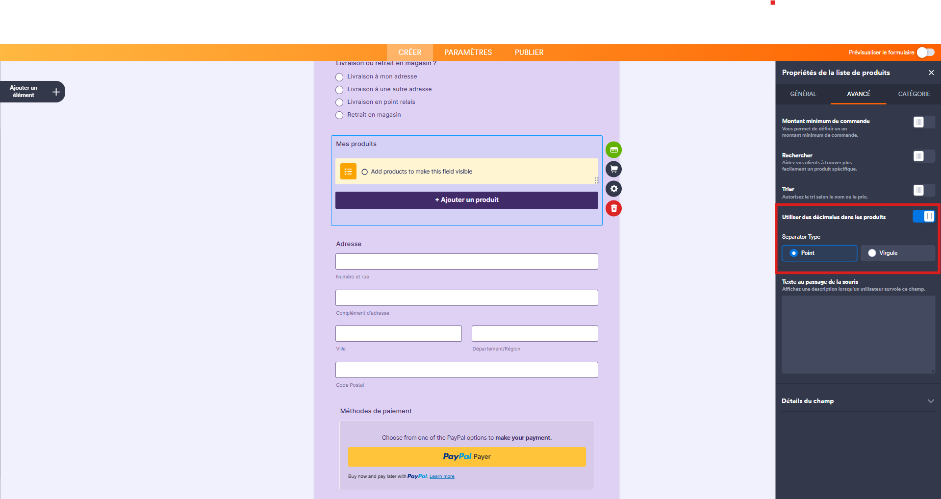 Capture d'écran du volet Propriétés de la liste de paiement dans le Générateur de formulaires Jotform avec un encadré autour des paramètres Utiliser des décimales dans les produits et Type de séparateur dans l'onglet Avancé