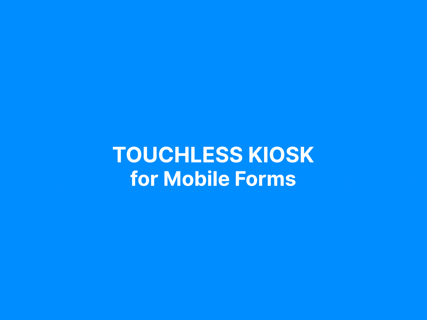 Announcing our new touchless mobile kiosk and Jotform Health app ?