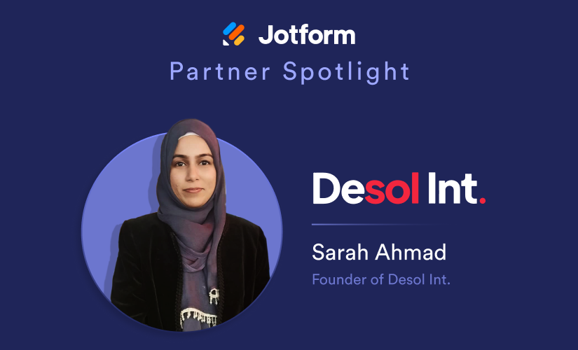 How partnering with Jotform took Desol Int. and its clients to the next level