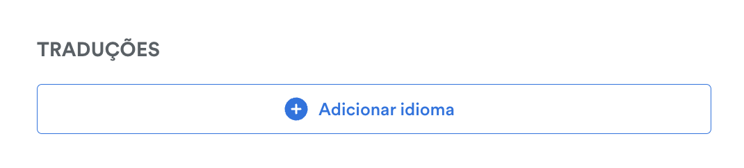 Clicando em Adicionar idioma na seção Traduções
