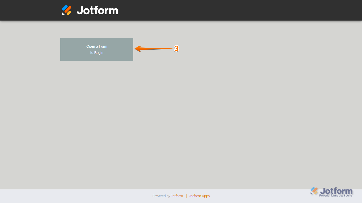 Field Manager App showing Open a Form to Begin button in Jotform