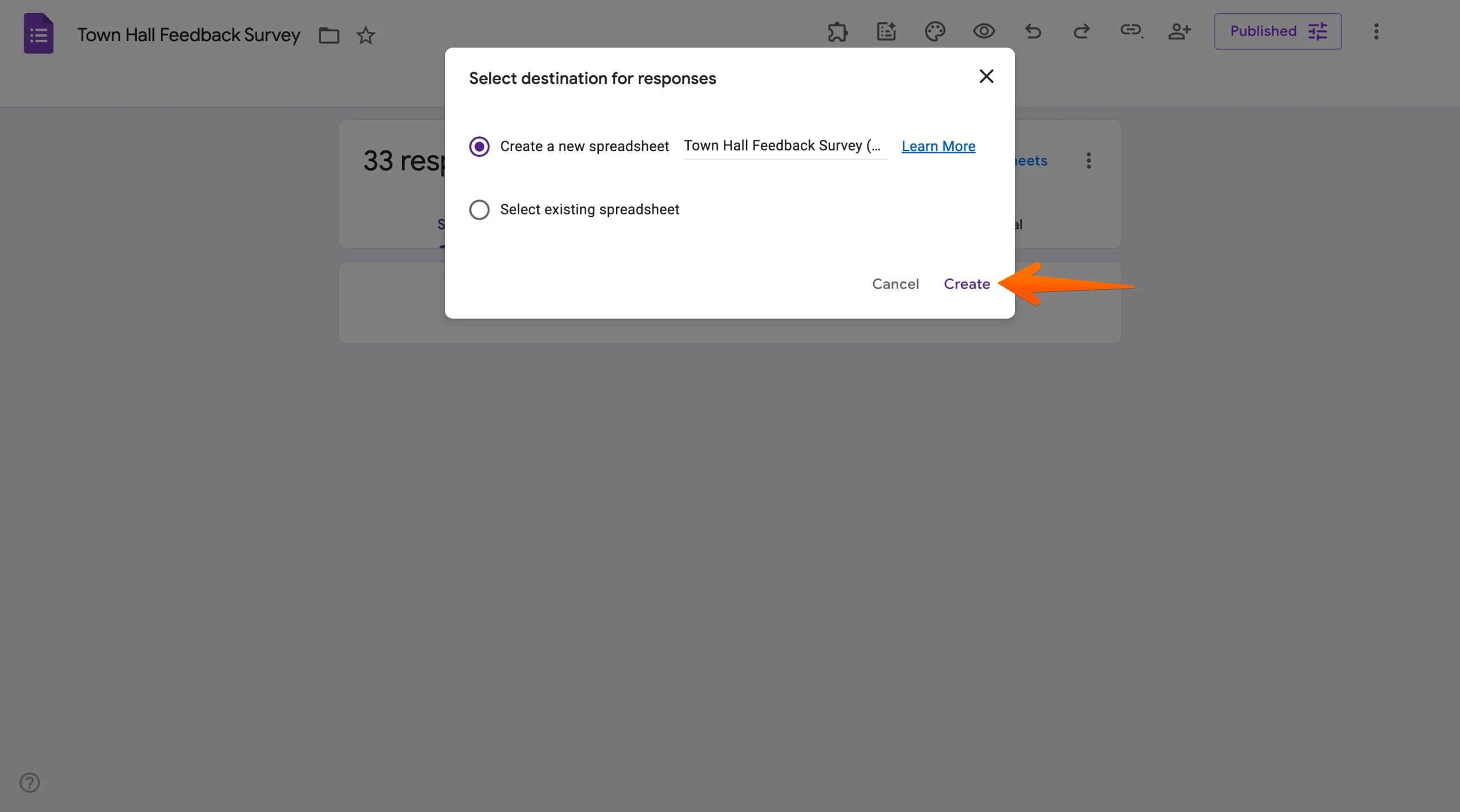 Popup window titled “Select destination for responses” with options to create a new spreadsheet or select an existing one, and the “Create” button highlighted