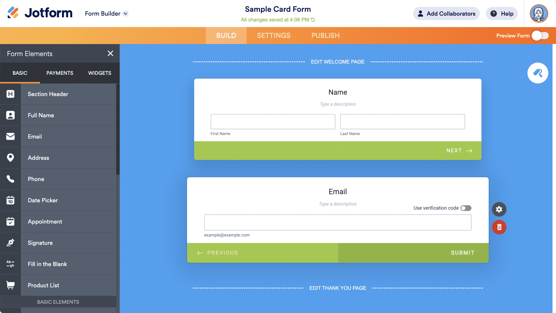Here’s what your form will look like in the Form Builder after you’ve added the form elements. 
