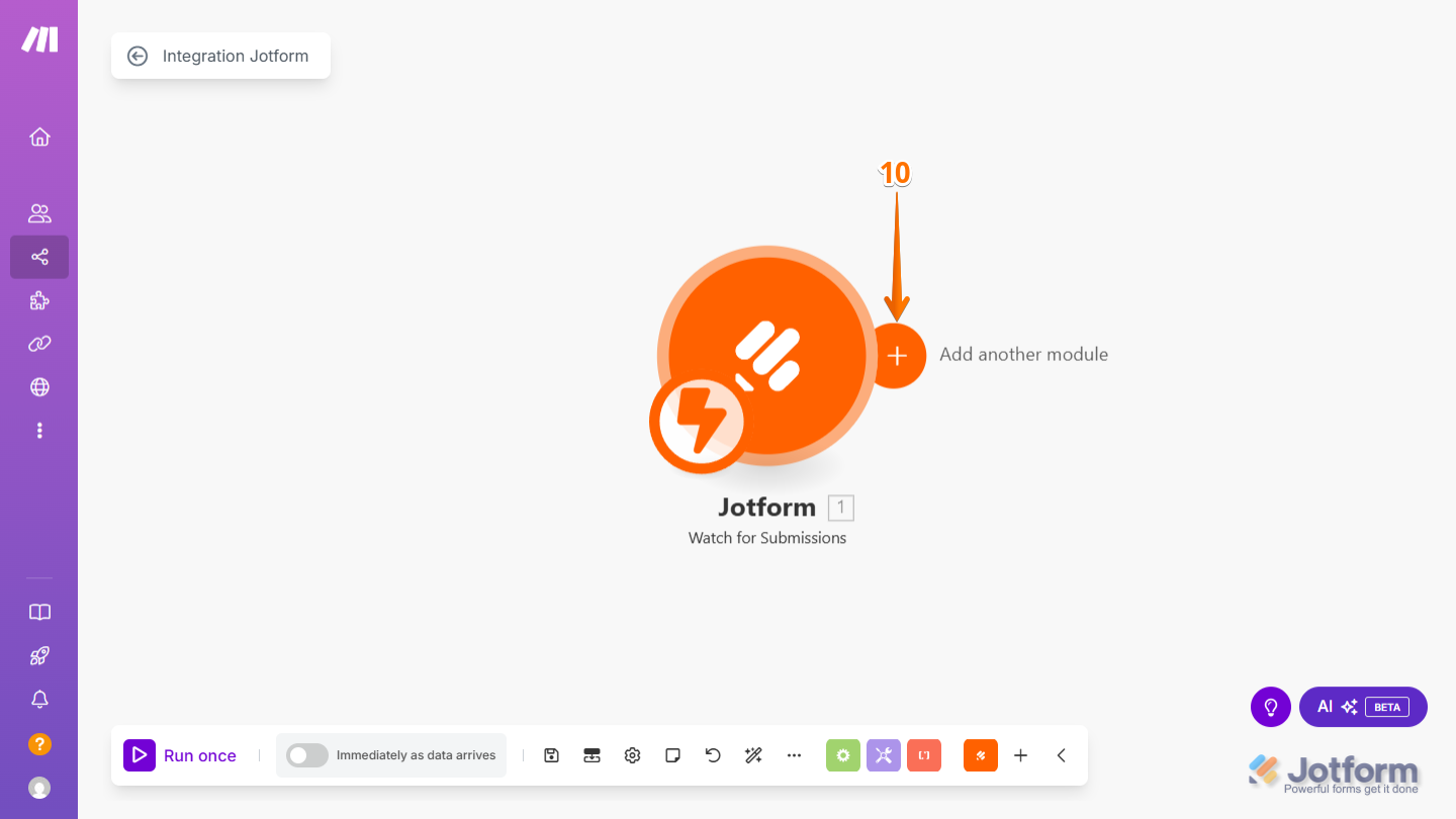 Click on “Add Another Module” to connect Jotform with other apps in Make