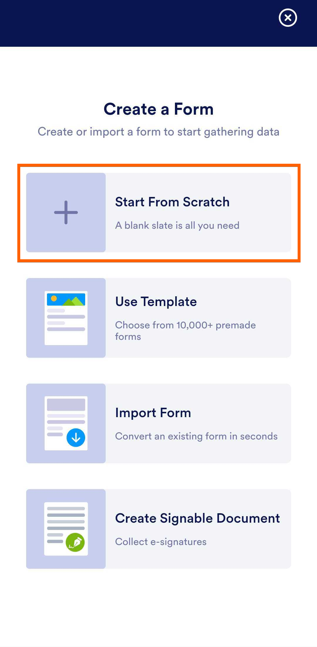 Start From Scratch Button in Create a Form Options, including Use Template, Import Form and Create a Sign Document in Jotform Mobile Forms