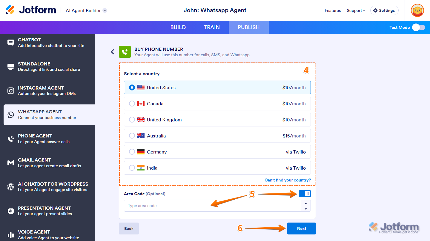 Jotform AI Agent Builder phone number purchase screen showing the Select a Country section, an optional Area Code toggle and input field, with the Next button available to continue