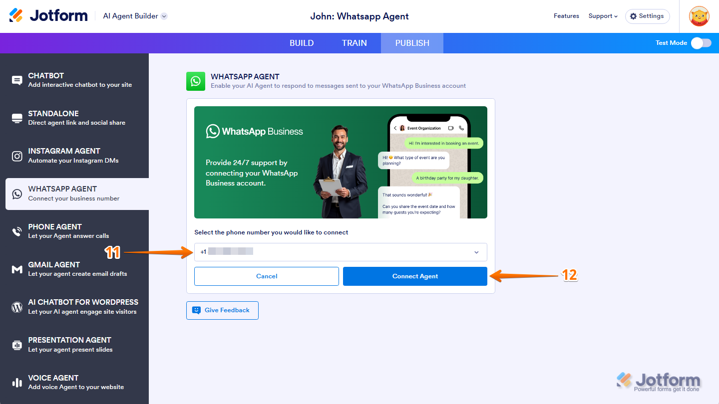 Jotform AI Agent Builder showing the Select the Phone Number You Would Like to Connect section with a WhatsApp phone number selected and the Connect Agent button ready to link the number to the WhatsApp Agent
