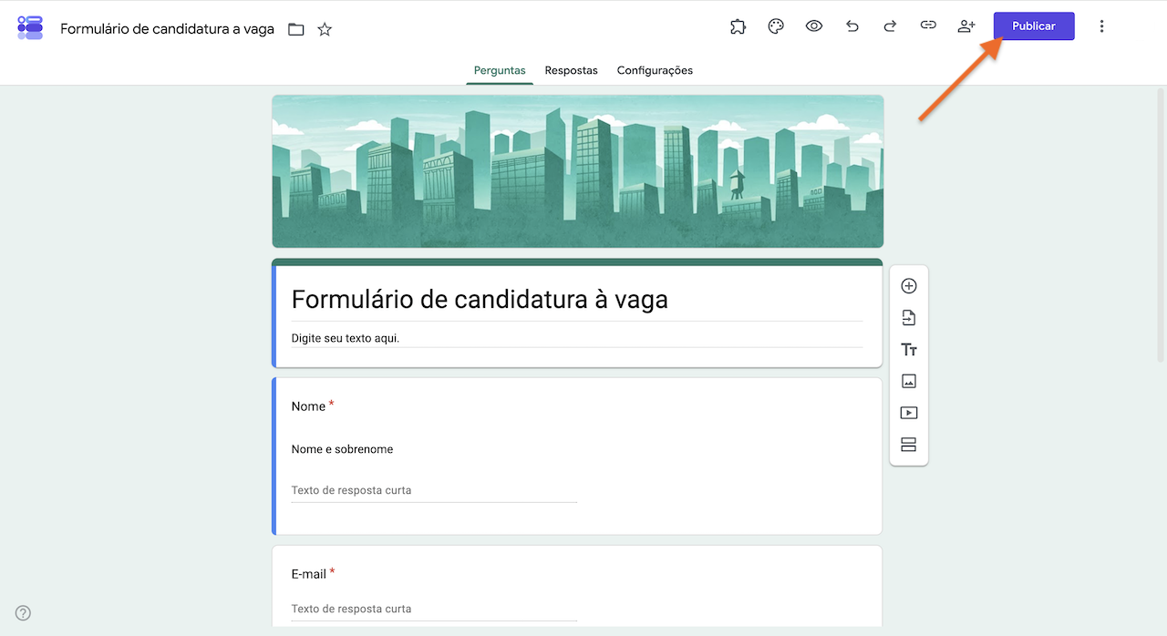 Formulário de candidatura a vaga no Formulários Google com o botão "Publicar" destacado no canto superior direito
