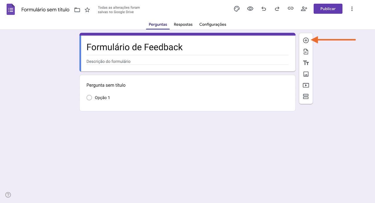 Captura de tela do criador de formulários do Google com uma seta apontando para o ícone de mais