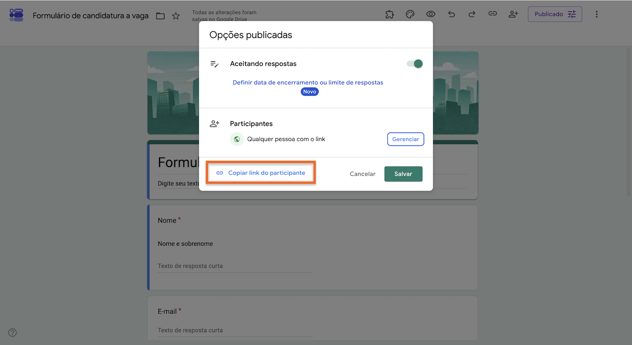 Janela "Opções publicadas" do Formulários Google, com a opção "Copiar link do participante" destacada