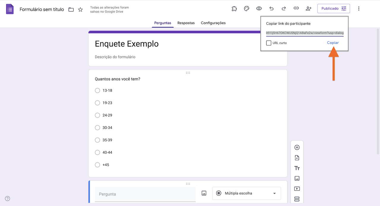 Clicando em Copiar na janela de link do participante do Formulários Google