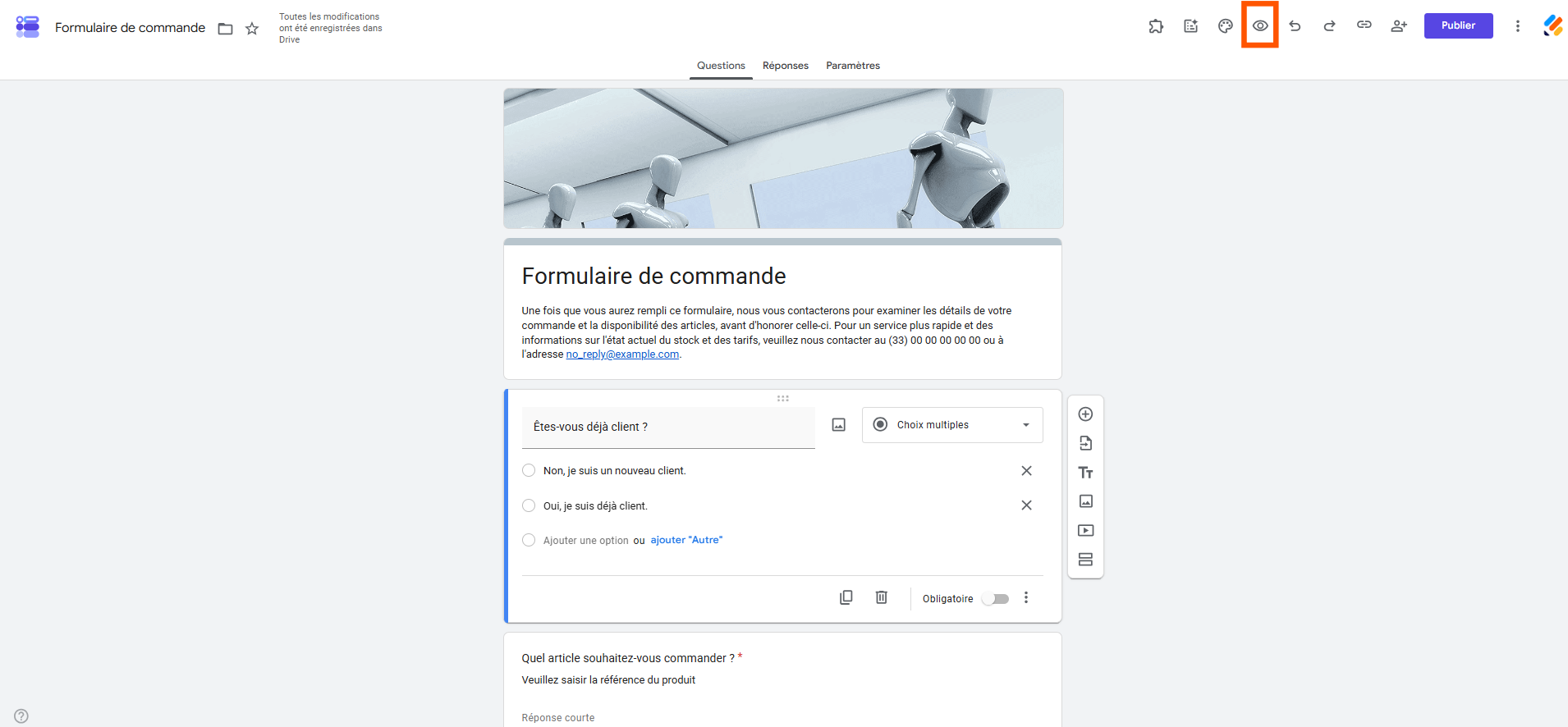 Capture d'écran d'un formulaire de commande dans Google Forms avec un encadré autour de l'icône d'œil (aperçu)
