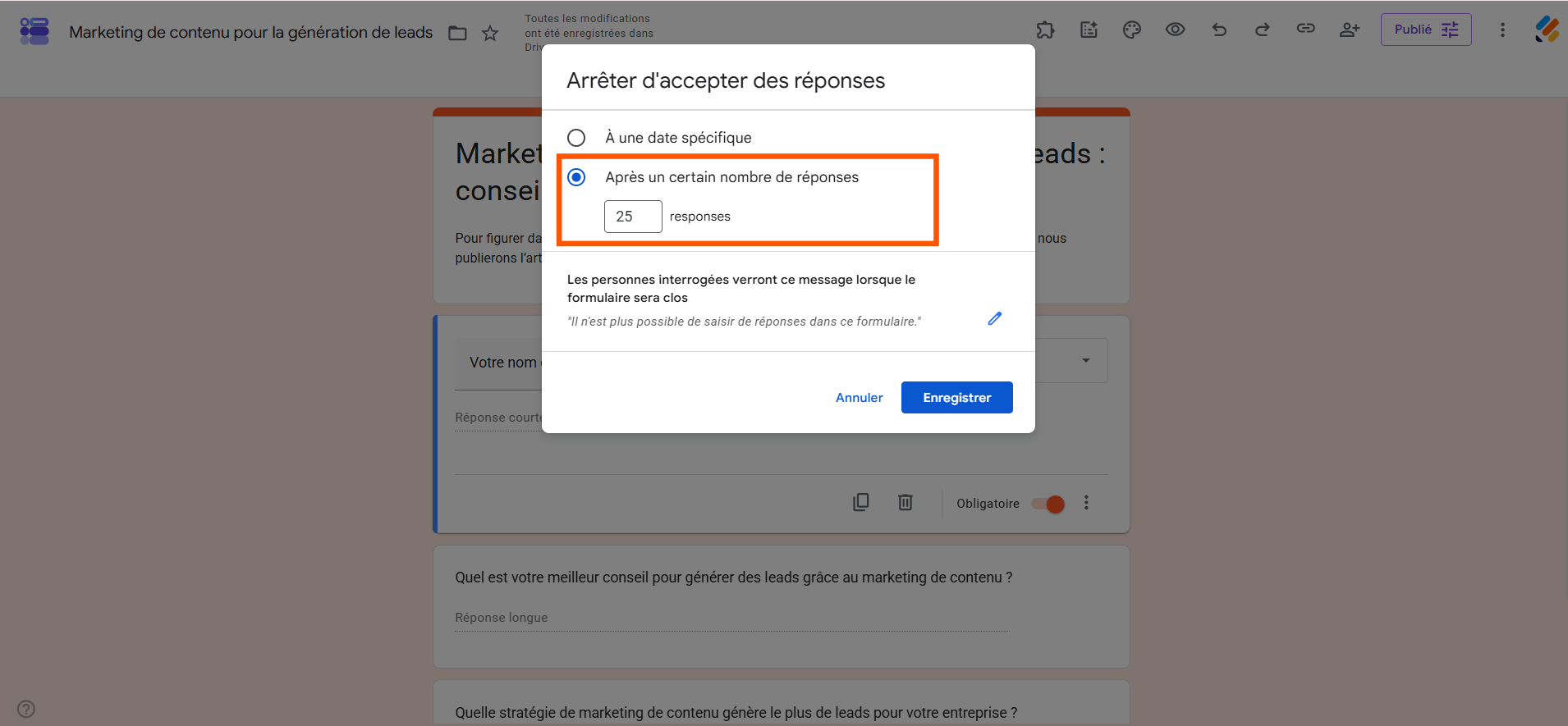 Capture d'écran de la fenêtre Arrêter d'accepter des réponses dans Google Forms avec un encadré autour de Après un certain nombre de réponses et le chiffre 25 ajouté à côté de réponses