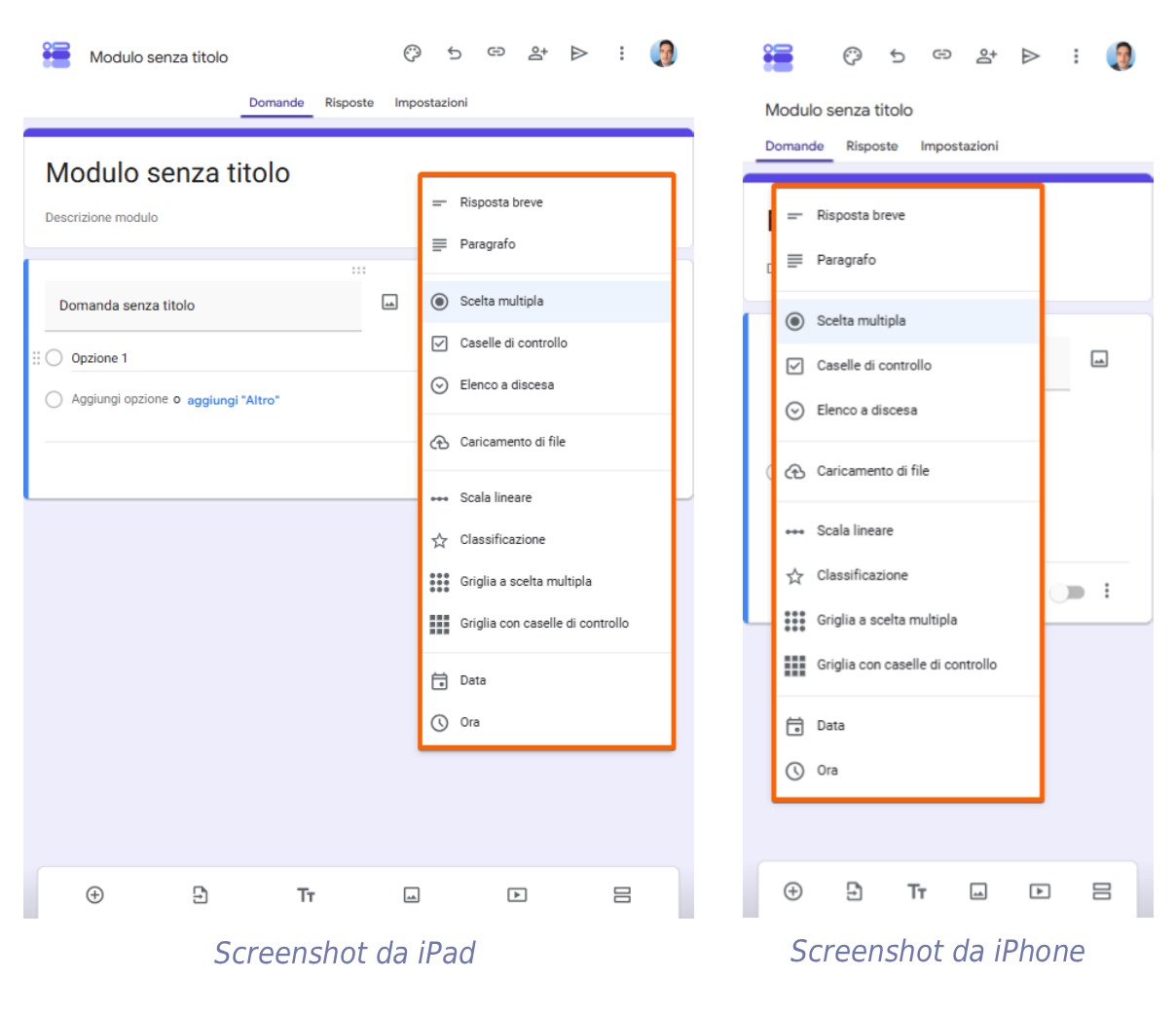Confronto delle interfacce di Moduli Google su un iPad e un iPhone, con evidenziazione degli elementi del modulo e delle opzioni di tipo di domanda