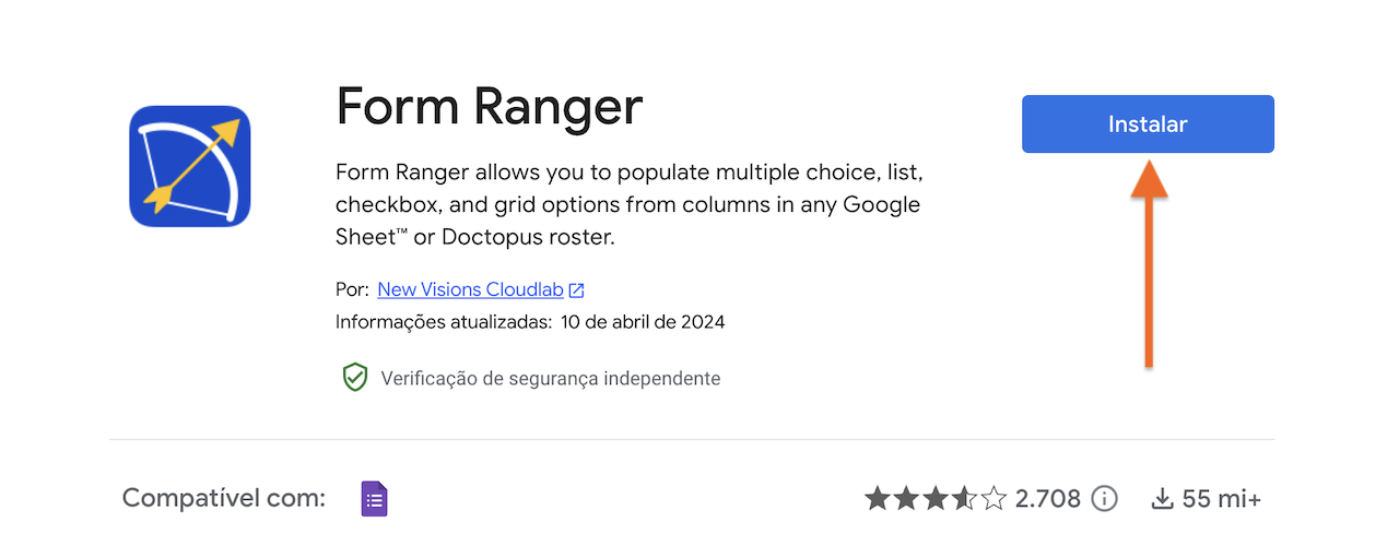 Captura de tela da listagem do Google Marketplace para o Form Ranger, com uma seta apontando para o botão "Instalar"
