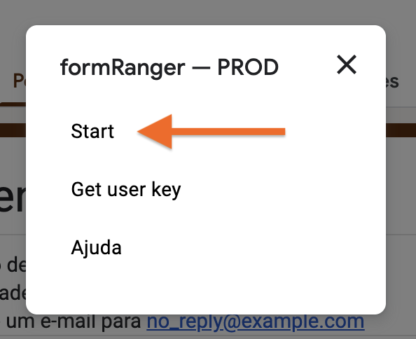 Captura de tela do menu do Form Ranger no Formulários Google, com uma seta apontando para a opção "Start"