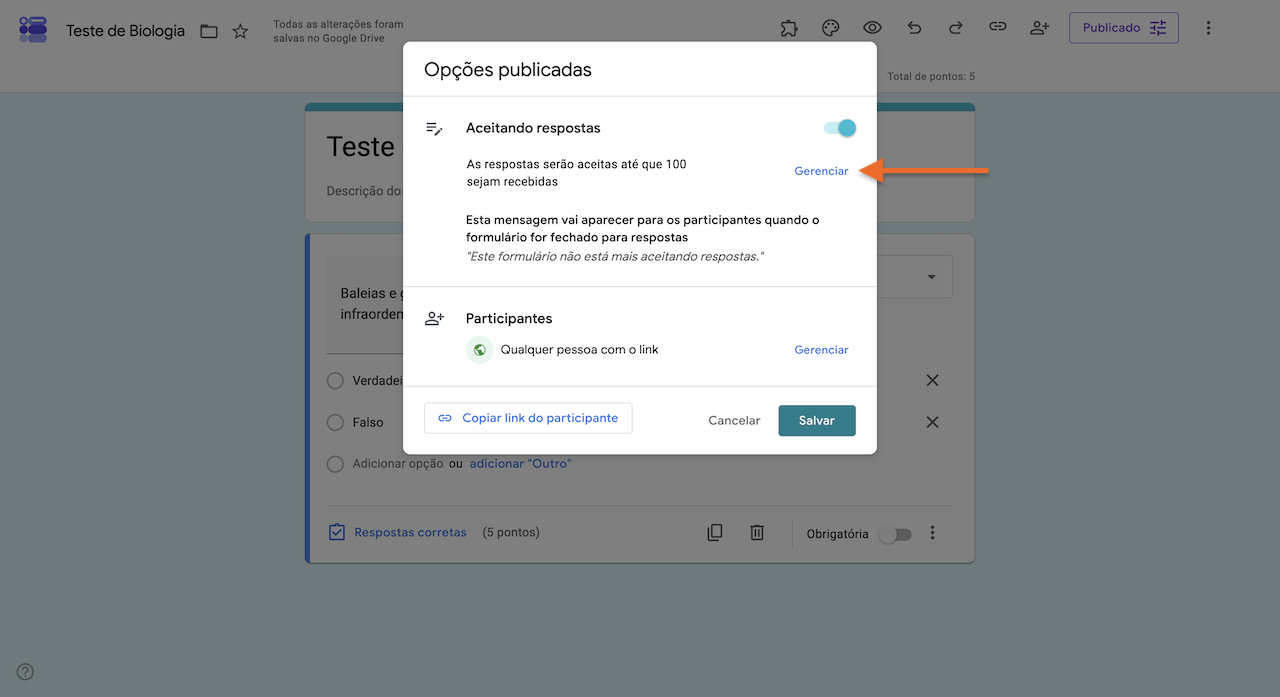 Janela "Opções publicadas" do Formulários Google, com a opção "Gerenciar" destacada para configurar o encerramento automático do formulário após 100 respostas