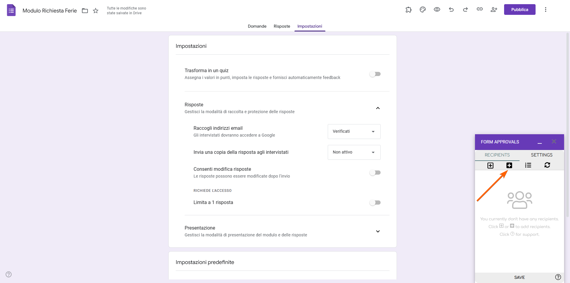 Screenshot del menu Impostazioni di Google Forms, con la finestra Form Approvals in basso a destra, e con una freccia che indica al secondo simbolo +