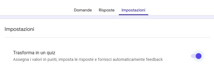 Screenshot che mostra l'opzione Trasforma in un quiz di Google Moduli abilitata