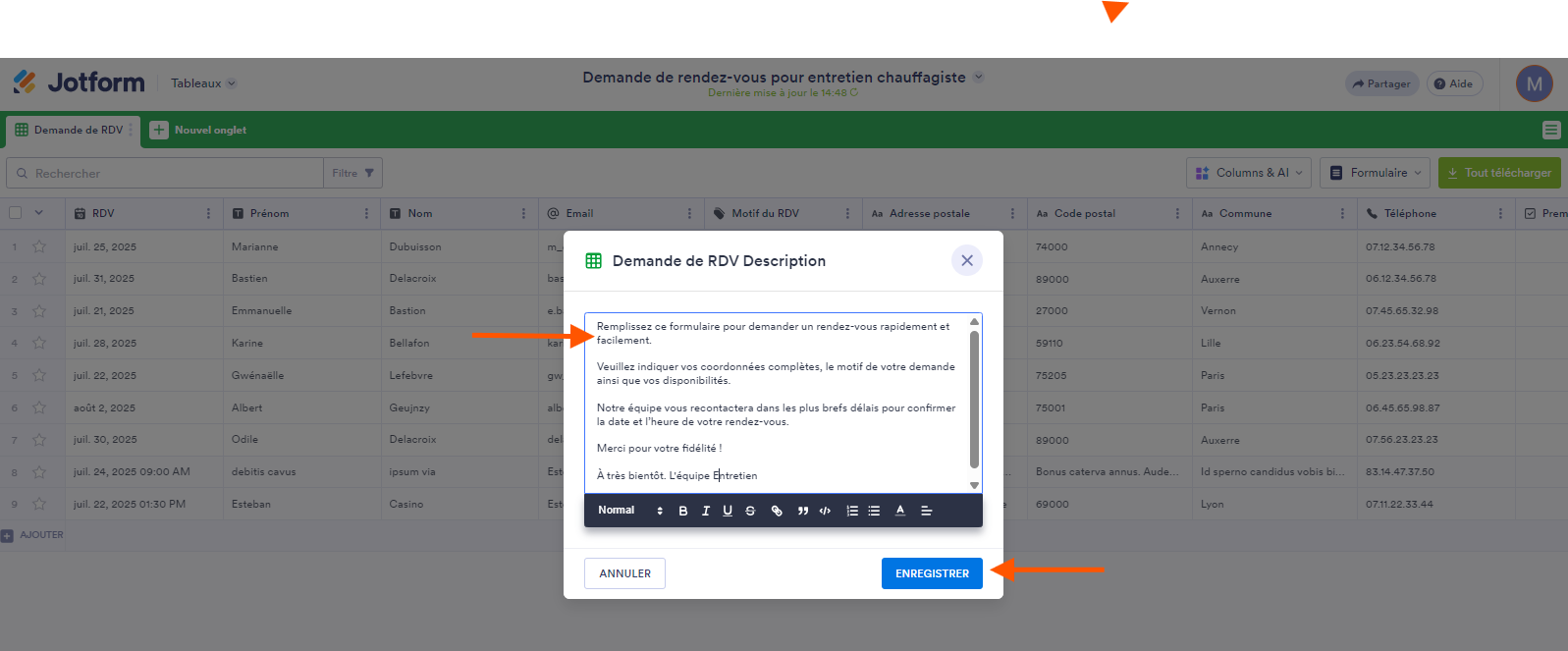 Capture d'écran de la fenêtre contextuelle de l'éditeur avec une flèche pointant sur le texte de la description du formulaire et une pointant sur le bouton Enregistrer dans les Tableaux Jotform