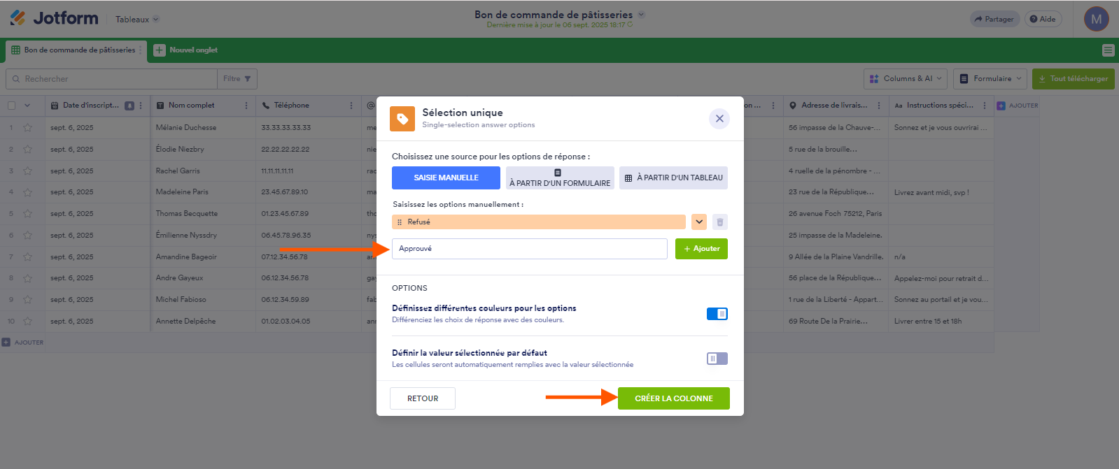 Capture d'écran de la boîte de dialogue Sélection unique pour saisir les options de la liste déroulante avec une flèche point vers la zone de saisie des options, et une autre pointant vers le bouton Créer la colonne, dans les Tableaux Jotform
