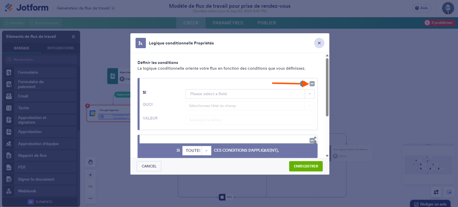 Capture d'écran d'un flux de travail avec une flèche pointant vers le signe moins (-) pour supprimer la logique conditionnelle dans la fenêtre modale Propriétés de la logique conditionnelle dans le Générateur de Flux de travail Jotform
