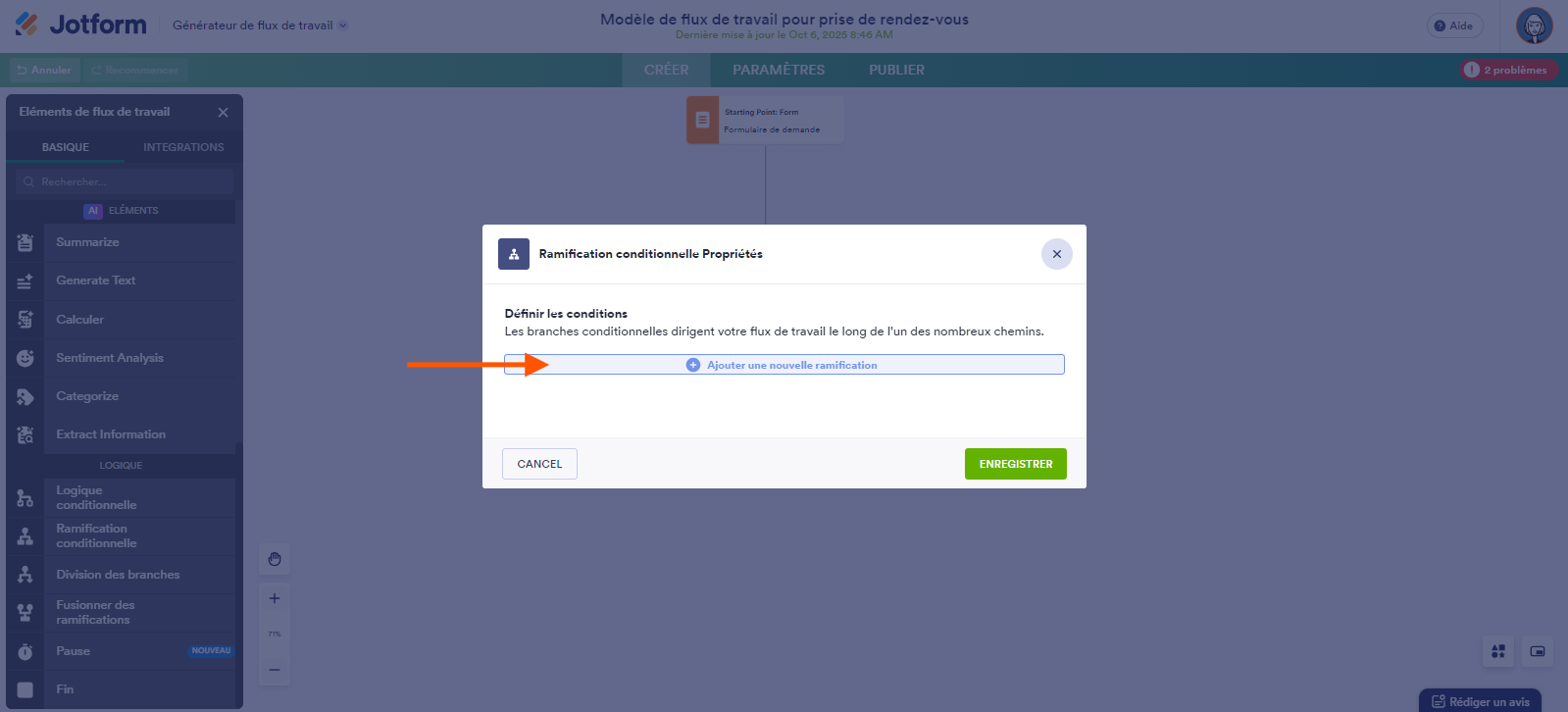 Capture d'écran de la fenêtre modale Ramification conditionnelle Propriétés avec une flèche pointant vers le bouton Ajouter une nouvelle ramification dans les Flux de travail Jotform