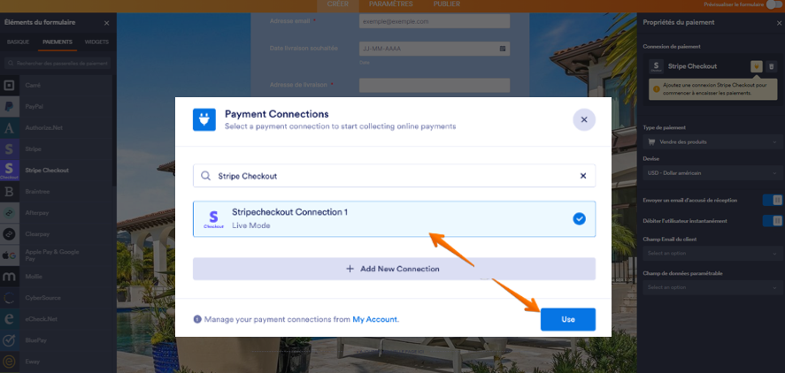 Capture d'écran de la fenêtre modale Connexions de paiement de Stripe Checkout dans le Générateur de formulaires Jotform avec une flèche pointant vers la confirmation de connexion enregistrée et une autre vers le bouton Utiliser