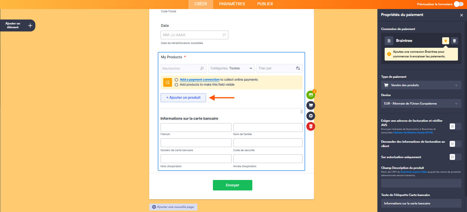 Capture d'écran d'un formulaire dans le Générateur de formulaires Jotform avec le volet Propriétés du paiement ouvert à droite et une flèche pointant vers Ajouter un produit dans l'élément de paiement