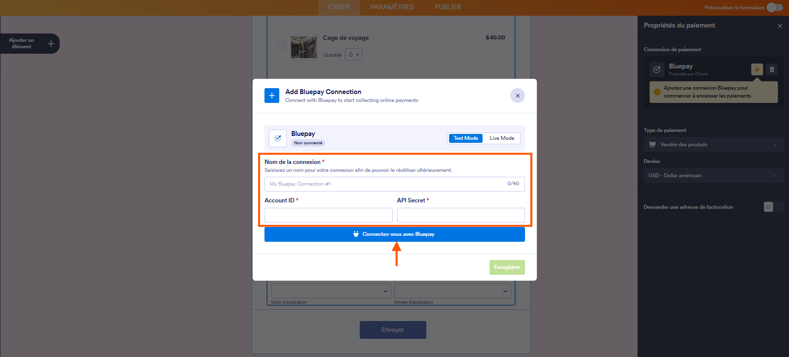 Capture d'écran de la fenêtre modale Ajouter une connexion Bluepay dans le Générateur de formulaires Jotform avec un encadré autour des champs à configurer et une flèche vers Connectez-vous à Bluepay